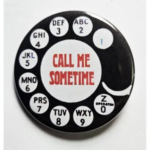 Vintage Reproduction Call Me Sometime Vintage Telephone Small Pinback Button | 1.25" Diameter '60 '70s '80s Retro Pin